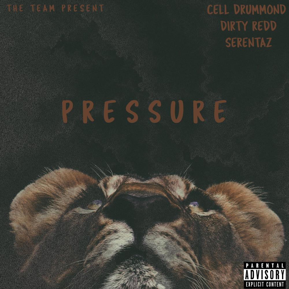 Pressure (feat. Dirty Redd & Serentaz) (Explicit)