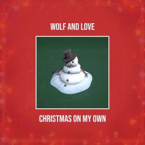 收聽Wolf and Love的Christmas On My Own歌詞歌曲