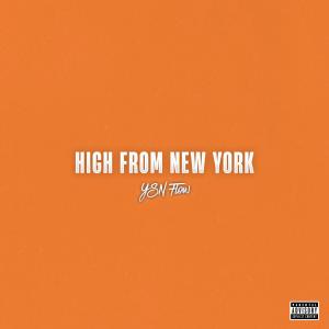 YSN FLOW的專輯High From New York (Explicit)