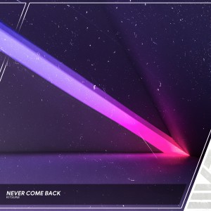 Album Never Come Back from KITSUNE