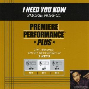 ดาวน์โหลดและฟังเพลง I Need You Now พร้อมเนื้อเพลงจาก Smokie Norful