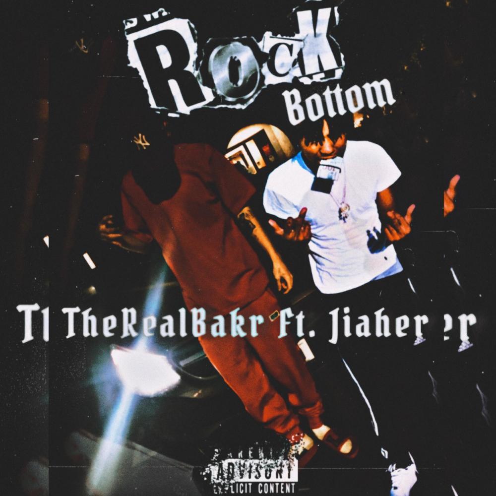 Rock Bottom (feat. Jiah'er) (Explicit)