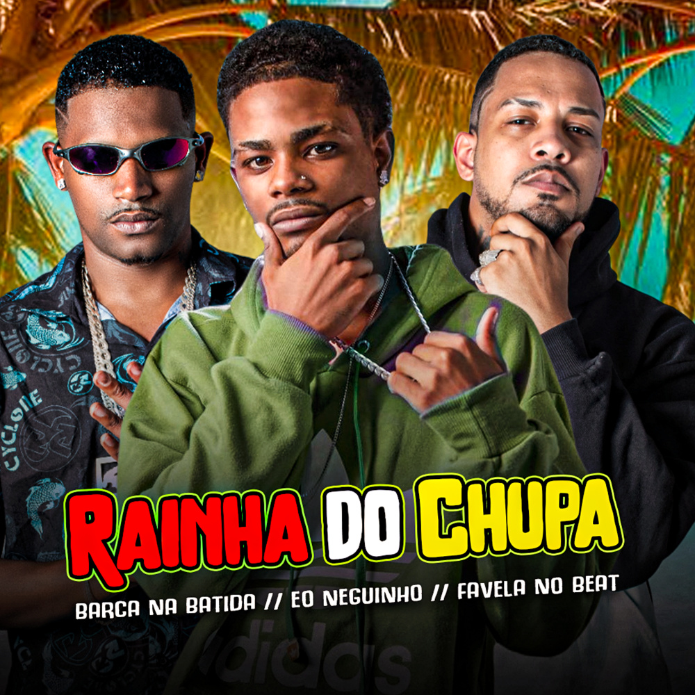Rainha do Chupa (Explicit)