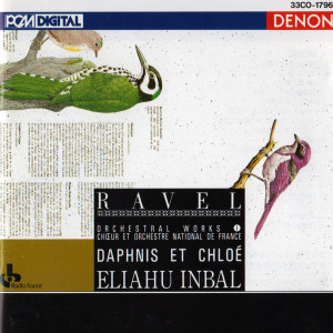 Choeur de Radio France的專輯Maurice Ravel: Orchestral Works, Vol. 1 - Daphnis et Chloe