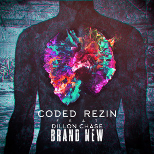 Listen to Brand New song with lyrics from Coded Rezin