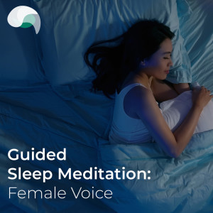 ดาวน์โหลดและฟังเพลง Guided Meditation For Sleep (with Music) พร้อมเนื้อเพลงจาก RelaxMyBrain