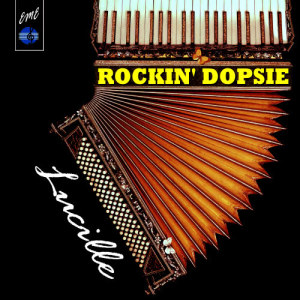 Rockin' Dopsie的專輯Lucille