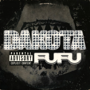 Dakota (Explicit) dari FUFU
