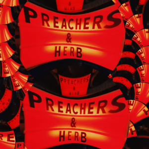 Herb的專輯Preachers & Herb (Explicit)
