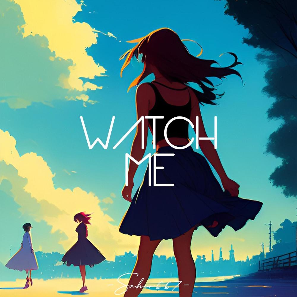 Watch Me