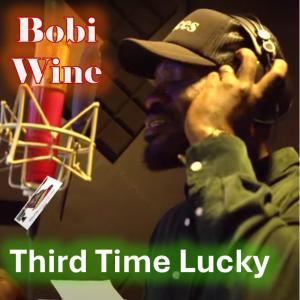 收聽The Brenthurst Foundation的Third Time Lucky (feat. Bobi Wine)歌詞歌曲