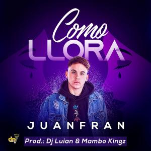 收聽Juanfran的Como Llora歌詞歌曲