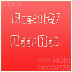 收听Fresh 27的Sunset Revenge歌词歌曲