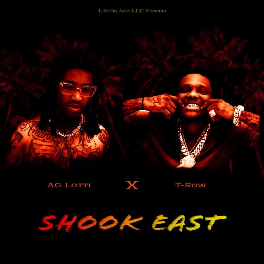 Shook East (feat. T-Row) (Explicit)