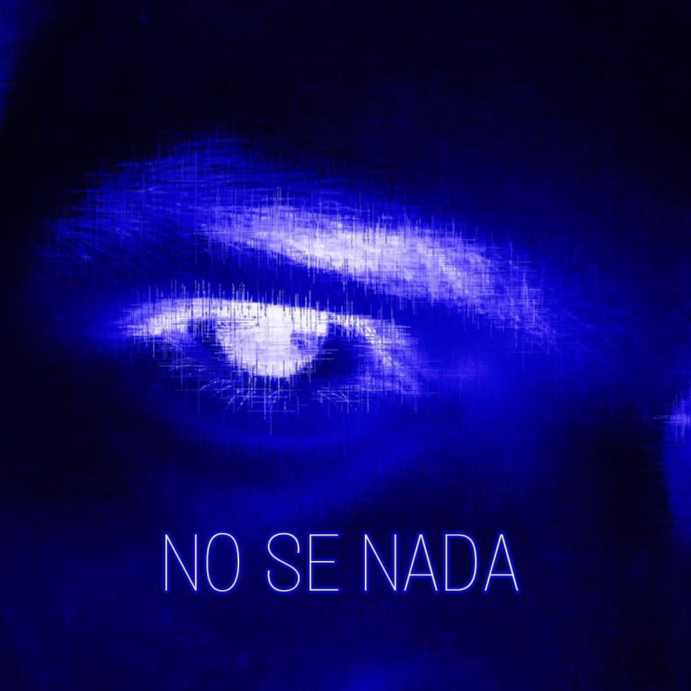 No se nada (Explicit)