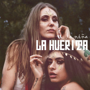 收聽La Huerita的La Niña歌詞歌曲