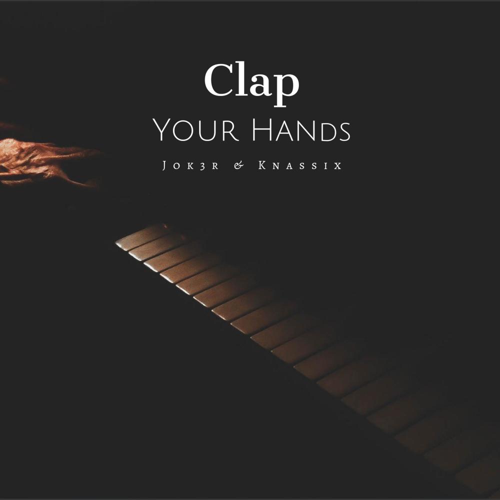 Clap Your Hands (Explicit)