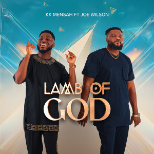 ดาวน์โหลดและฟังเพลง Lamb of God พร้อมเนื้อเพลงจาก K K Mensah