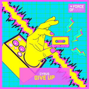 Listen to Give Up song with lyrics from Cyrus