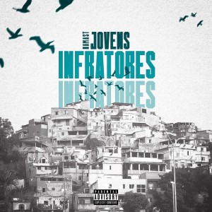 Album Jovens Infratores from NamasT