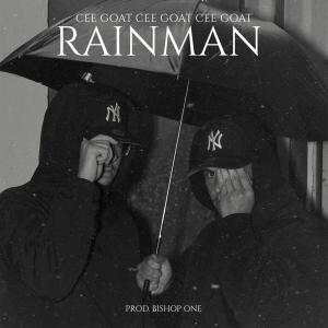 Cee Goat的專輯RAINMAN (feat. Bishop One) [Explicit]