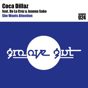 Listen to She Wants Attention (feat. De La Cruz & Joanna Sabo) (Radio Edit) song with lyrics from Coca Dillaz