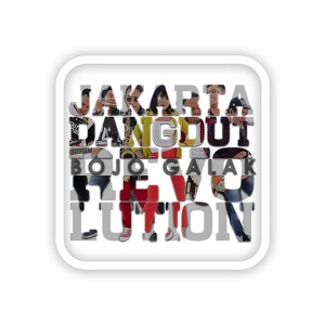 Album Bojo Galak oleh Jakarta Dangdut Revolution