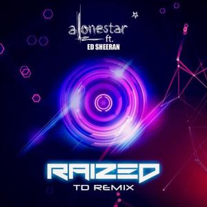 Raized Up (feat. Alonestar, Ed Sheeran & Jethro Sheeran) (Drum and Bass Remix) dari Ed Sheeran