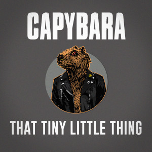 Album That Tiny Little Thing from Capybara