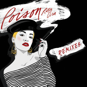 ดาวน์โหลดและฟังเพลง Poison (Myles James Vocal Remix) พร้อมเนื้อเพลงจาก Rita Ora