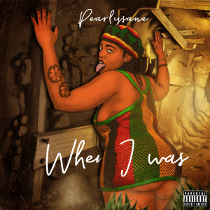 Album When I Was (Explicit) from 
