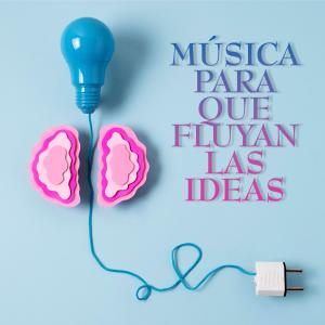 Concentracion的專輯Música Para Que Fluyan Las Ideas