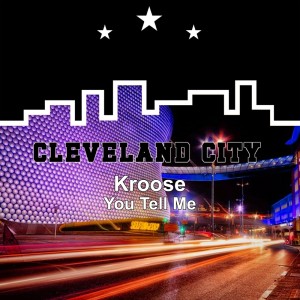 Album You Tell Me from Kroose