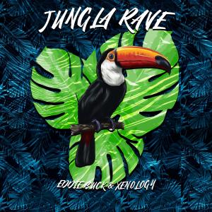 收听Xenology的Jungla Rave歌词歌曲