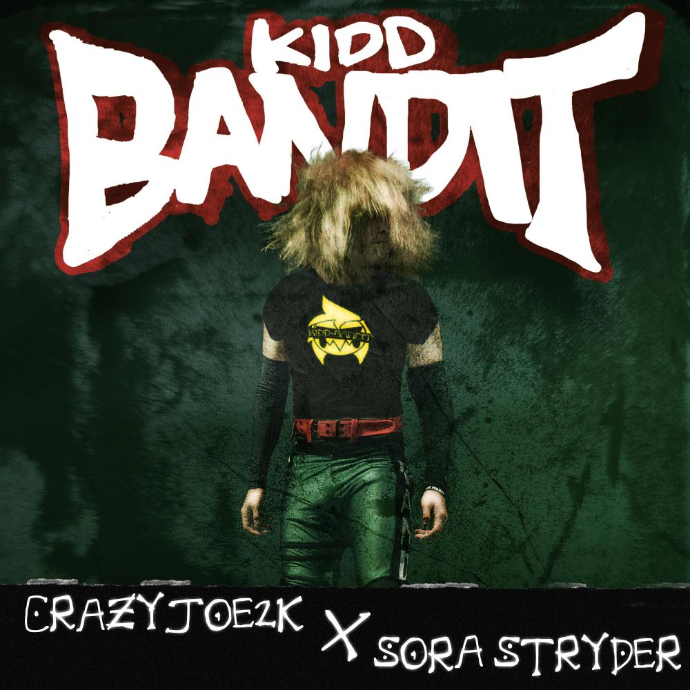 Kidd Bandit (Explicit)