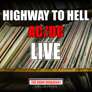 Album Highway To Hell (Live) oleh Bon Scott