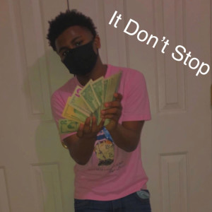 收聽Pr0b1em Childd的It Don’t Stop (Explicit)歌詞歌曲
