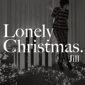收聽衞詩 Jill Vidal的Lonely Christmas歌詞歌曲