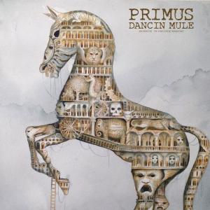 Primus的专辑Dancing Mule (Live 1994) (Explicit)
