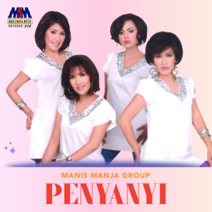 Penyanyi dari Manis Manja Group