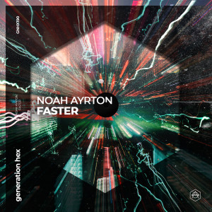 อัลบัม Faster ศิลปิน Noah Ayrton