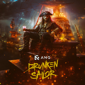 ดาวน์โหลดและฟังเพลง Drunken Sailor พร้อมเนื้อเพลงจาก ANG