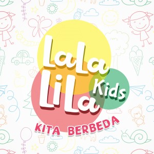 Listen to Kita Berbeda song with lyrics from LaLaLiLa Kids