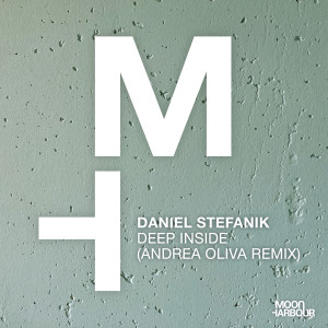 Daniel Stefanik的專輯Deep Inside (Andrea Oliva Remix)