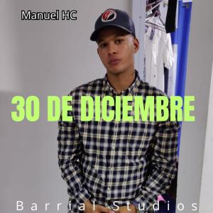 收聽Manuel HC的30 de Diciembre歌詞歌曲