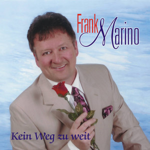 อัลบัม Kein Weg zu weit ศิลปิน Frank Marino