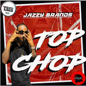 Jazzy Brands的專輯Top Chop (Explicit)