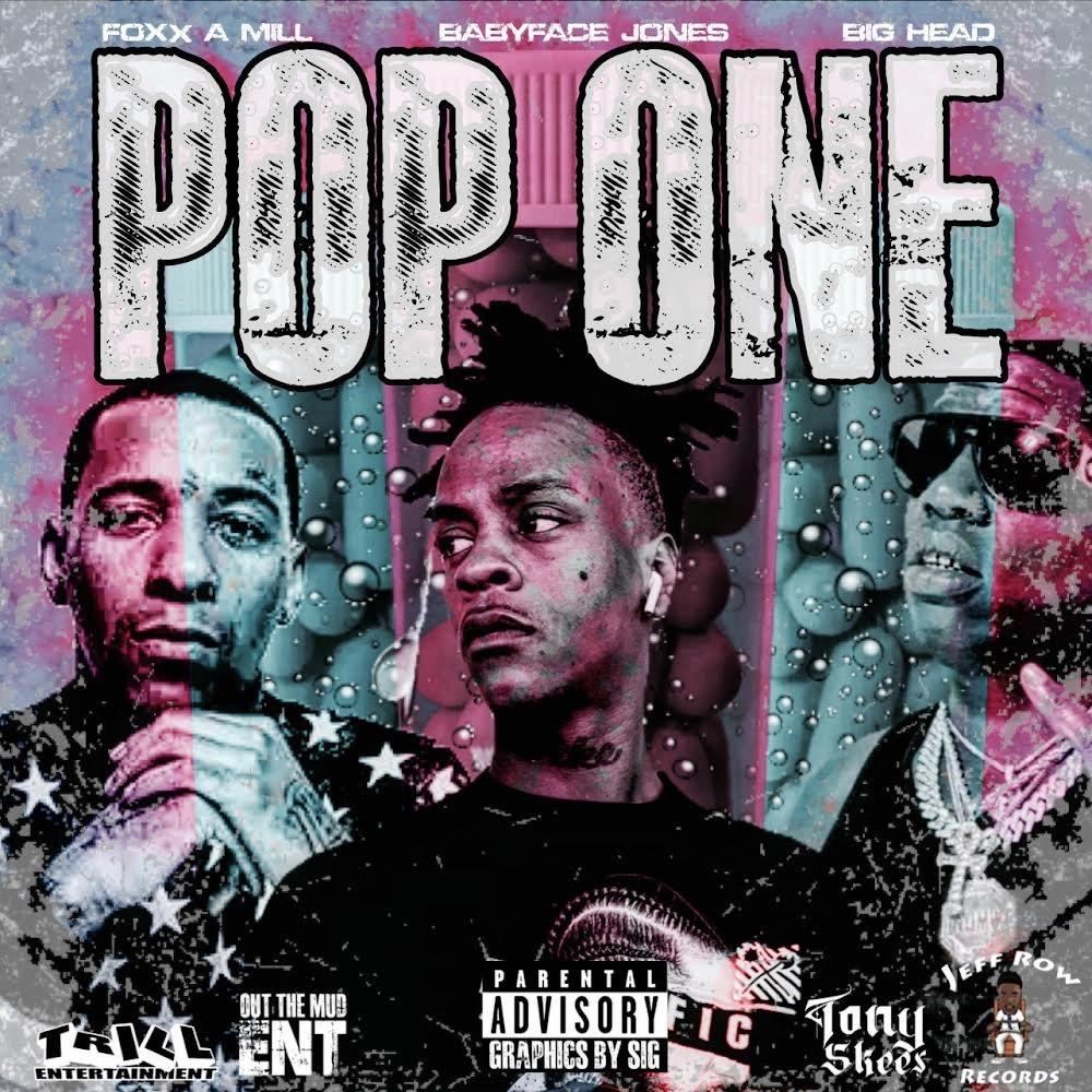 Pop One (feat. FOXX & Big Head da Dome Doctor) (Explicit)