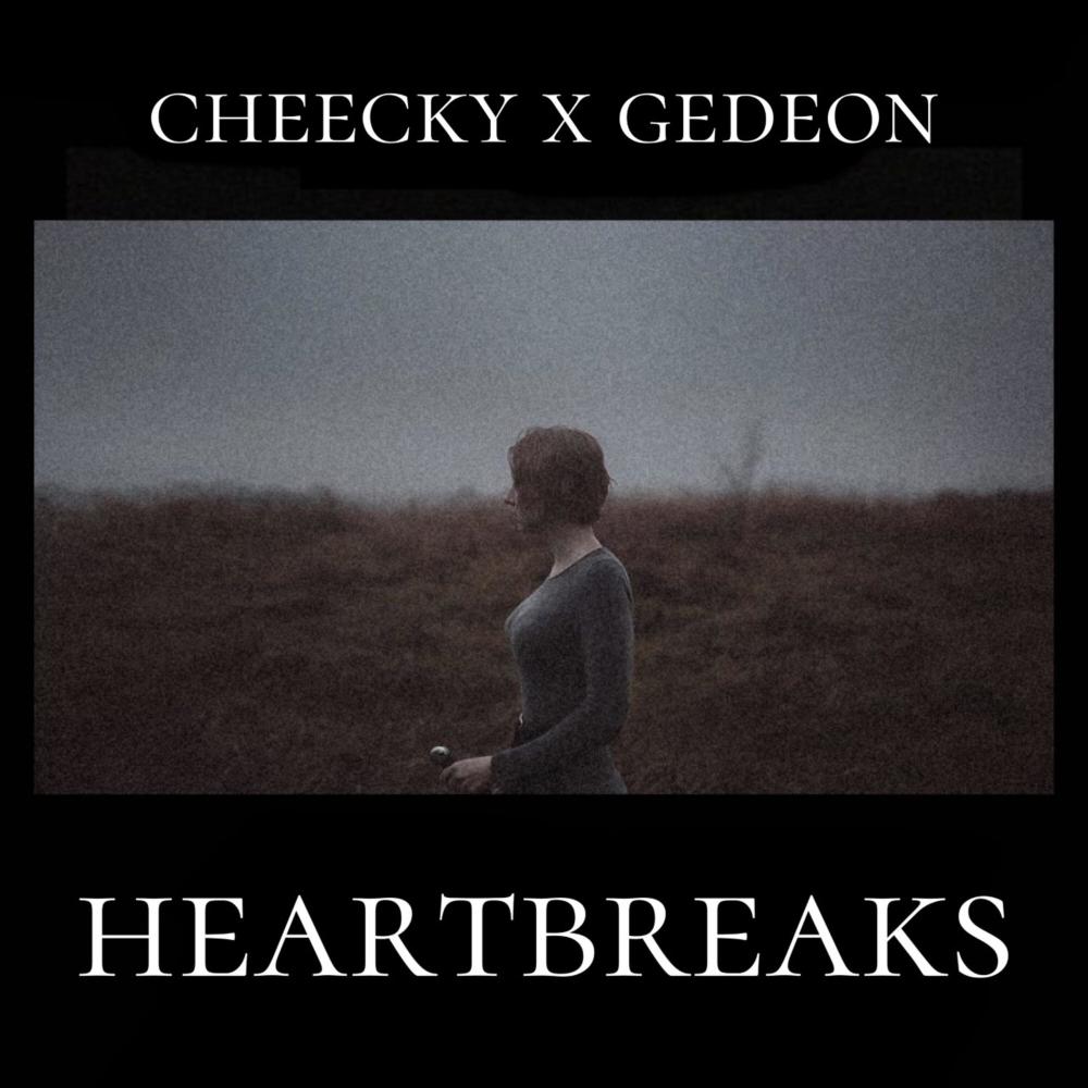 Heartbreaks (Explicit)