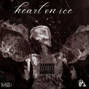 收聽Kass 1的Heart of Ice (Explicit)歌詞歌曲